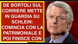 De Bortoli Sul Corriere Mette In Guardia Su Schlein Comincia Con La Patrimoniale E Poi Finisce Con
