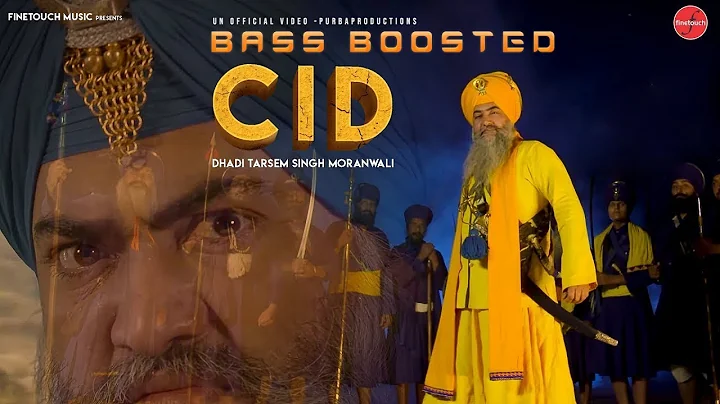 CID Bass Boosted Dhadi Tarsem Singh Moranwali New Punjabi Songs 2019