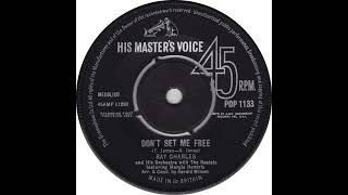 UK New Entry 1963 (67) Ray Charles - Don't Set Me Free