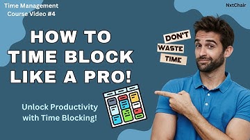 Time Blocking Explained: Structure Your Day for Maximum Focus and Productivity