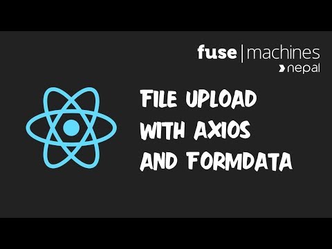 ReactJS - Uploading Files with Axios and FormData