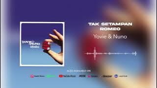 ( AUDIO) Yovie & Nuno - Tak Setampan Romeo