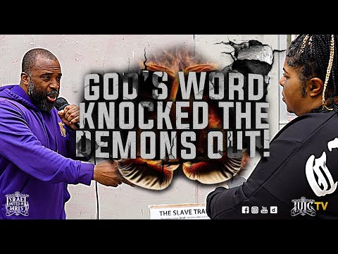 God's Word Knocked The Demons Out!