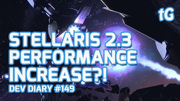 Stellaris Dev Diary #149 – 2.3 Patch: More Performance in 64 Bits