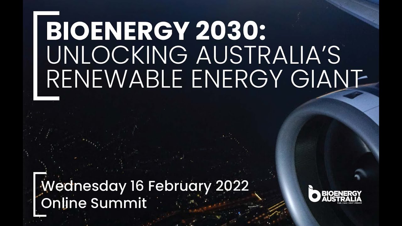Bioenergy 2030: Delivering Australia's Bioeconomy