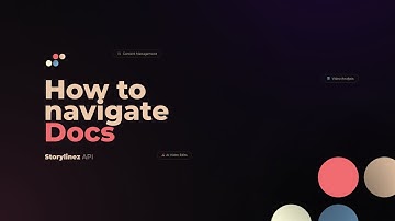 How to navigate the API docs in Storylinez • The AI Video Editor