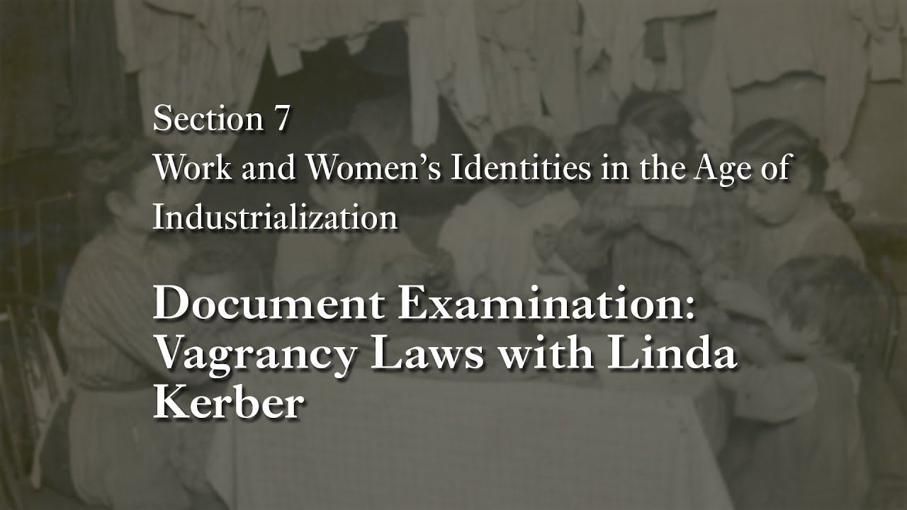 MOOC WHAW2.2x 7.3S Document Examination Vagrancy Laws with Linda