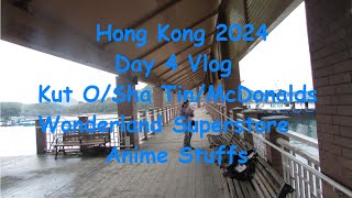 Hong Kong 2024 Day 4 Vlog - Kut O/Sha Tin/McDonalds/Wonderland Superstore/Anime Stuffs