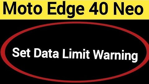 how to set data limit warning, Moto edge 40 Neo 5G me data limit kaise set karen