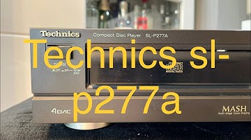 Technics sl-p277a compact disc player …Inside demo…