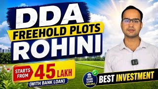 DDA Freehold Plots in Rohini Sectors 27 to 38 | DMRC Metro | UER 2 | Bank Loan | Munak Elevated Road