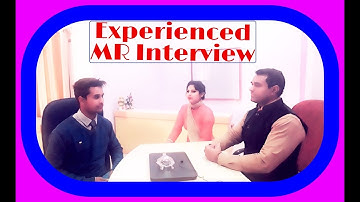 interview of experienced #MR ( #Medical #Representative) in #pharma