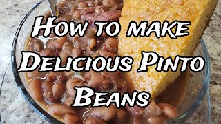 How to Make Delicious Pinto Beans