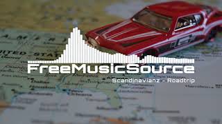 Scandinavianz - Roadtrip | FreeMusicSource | Free Music Source | No Copyright Music