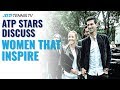 Novak Djokovic e Other ATP Stars Talk About Women Who Inspire Them