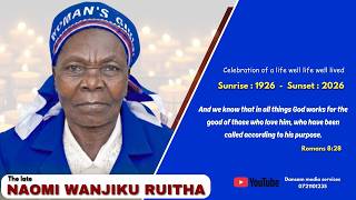 CELEBRATING THE LIFE OF NAOMI WANJIKU RUITHA