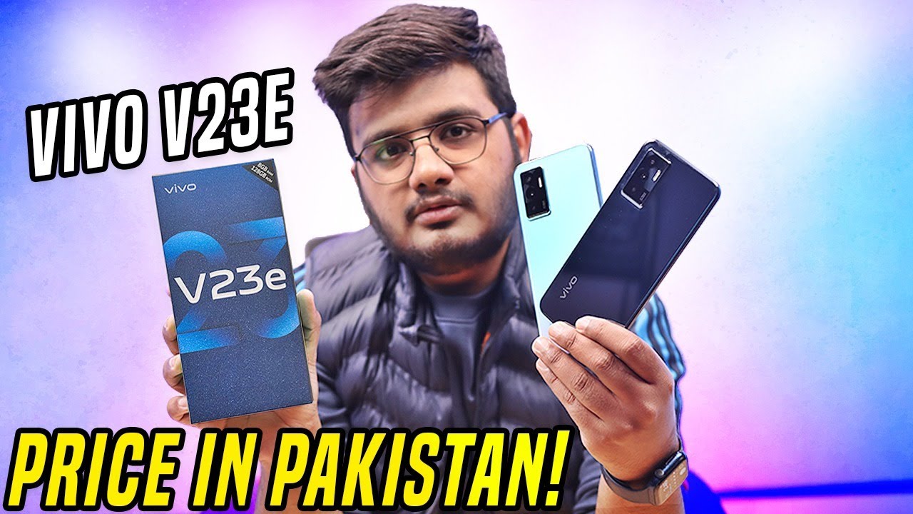Vivo V23e Price In Pakistan YouTube