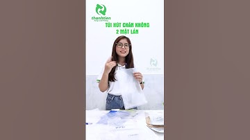 Mua túi hút chân không ở đâu giá rẻ & uy tín?