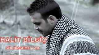 halit bilgiç GÜLÜMSEME YAR