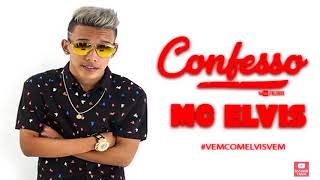 mc elvis -  confesso (musica nova)