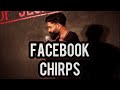 Facebook Chirps
