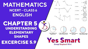 NCERT | CLASS 6 | EX 5.9 | UNDERSTANDING ELEMENTARY SHAPES ~ Edition 2019/08 [English]