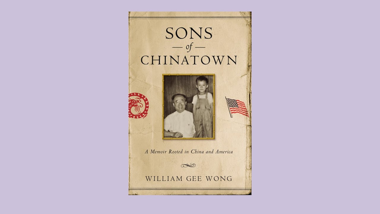 Sons of Chinatown: A Memoir Rooted in China and America (2024)