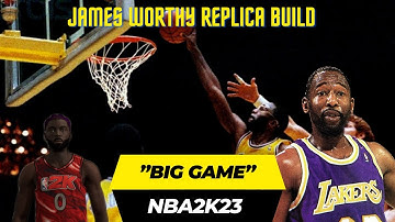 "Big Game“ James Worthy replica build on NBA 2K23