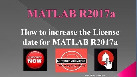 How to fix MATLAB 2017a License date for any period of time| License Update for free