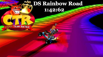 Crash Team Racing - DS Rainbow Road [Time Trial] (1:42:62)