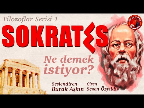 SOKRATES - Ne Demek İstiyor? - Filozoflar Serisi 1