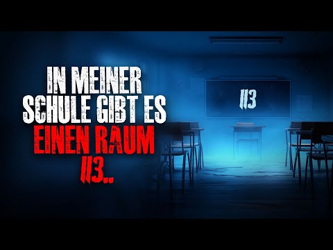 In meiner Schule gibt es einen Raum 113..