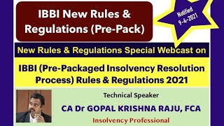 IBBI New Rules & Regulations on Pre-Pack Insolvency Resolution Process - GKR with Dhanapal & VVS