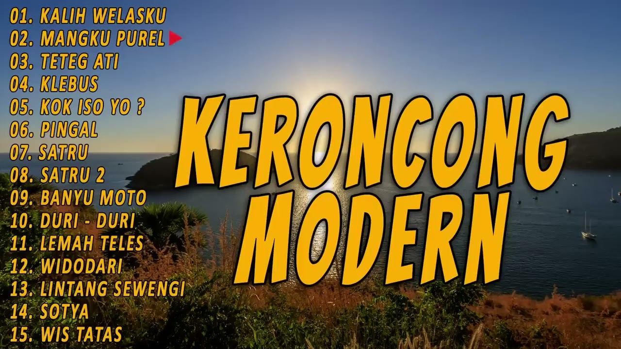 KERONCONG MODERN MANGKU PUREL KALIH WELASKU FULL BASS