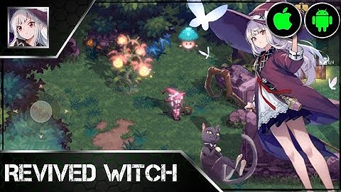 Revived Witch, Beautiful Adventure RPG - Gameplay(Android/iOS)