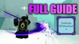 Umbrite Witherblade [Full Guide] | Deepwoken