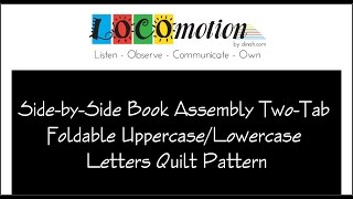 Side-by-Side Book Assembly Two-Tab Foldable Uppercase/Lowercase Letters Quilt Pattern