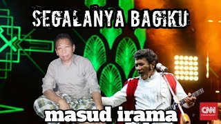 Download Lagu SEGALANYA BAGIKU!! MASUD IRAMA (COVER ORKES BIYEN)  CPT RHOMA IRAMA MP3