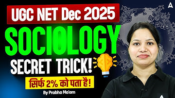 UGC NET Dec 2025 Sociology SECRET TRICK! सिर्फ 2% को पता है! By Prabha ma