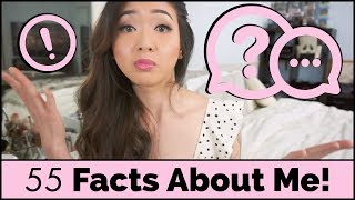 55 FACTS ABOUT ME!