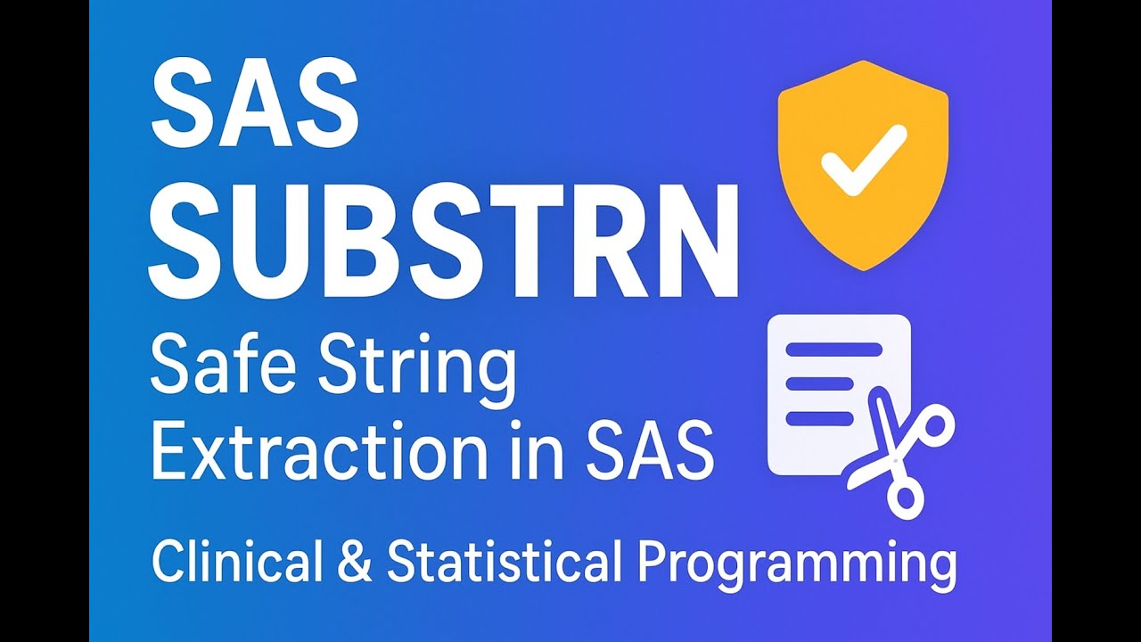 SAS SUBSTRN Function Explained | Safe String Extraction for Clinical ...