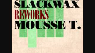 Pop Muzak - Slackwax reworks Mousse T. (Soundtrack: "Mann tut was Mann kann")