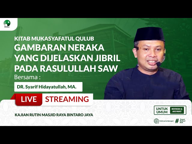 🔴LIVE | GAMBARAN NERAKA YANG DIJELASKAN MALAIKAT JIBRIL | DR SYARIF HIDAYATULLAH, MA. | MRBJTV class=