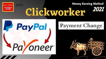 Clickworker Payment change to Payoneer | Clickworker Payment change from Paypal | Proper steps Tamil