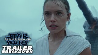 Star Wars: The Rise of Skywalker Trailer Breakdown