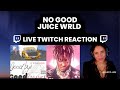 REACTING TO - #juicewrld  - No Good (Lyric Video)