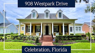 House for Sale in Celebration Florida 908 Westpark Drive