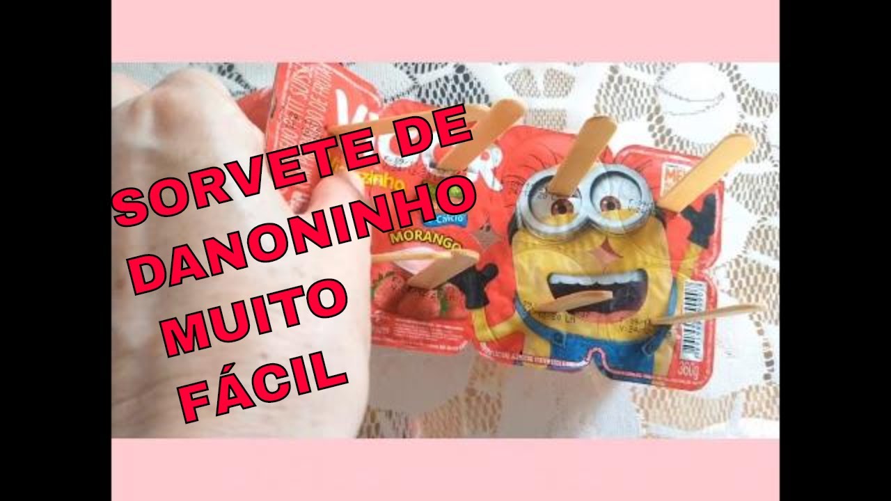 COMO FAZER SORVETE DE DANONINHO | MUITO FÁCIL | MINHA VIDA DE MAMÃE