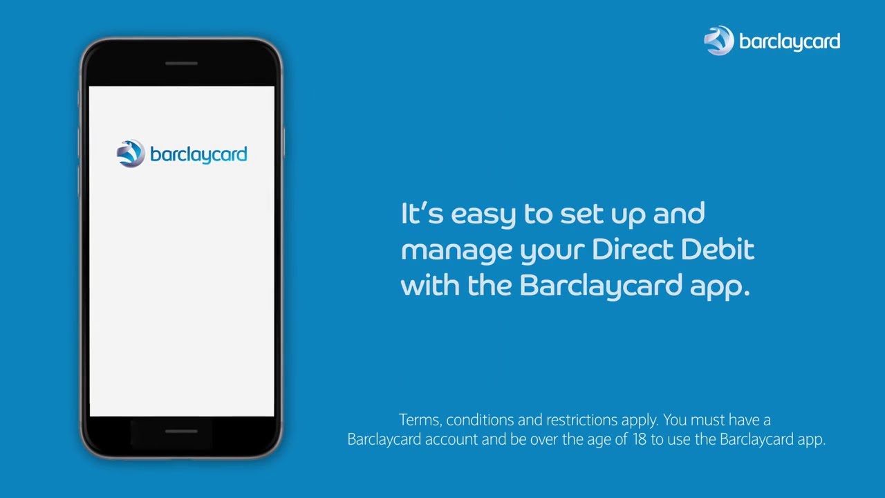 How To Set Up And Manage Your Direct Debit With The Barclaycard App