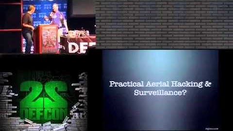 DEF CON 22 Practical Aerial Hacking&; Surveillance
